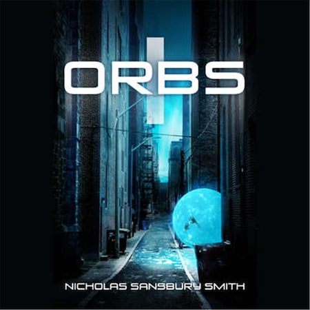 Orbs By Nicholas Sansbury Smith